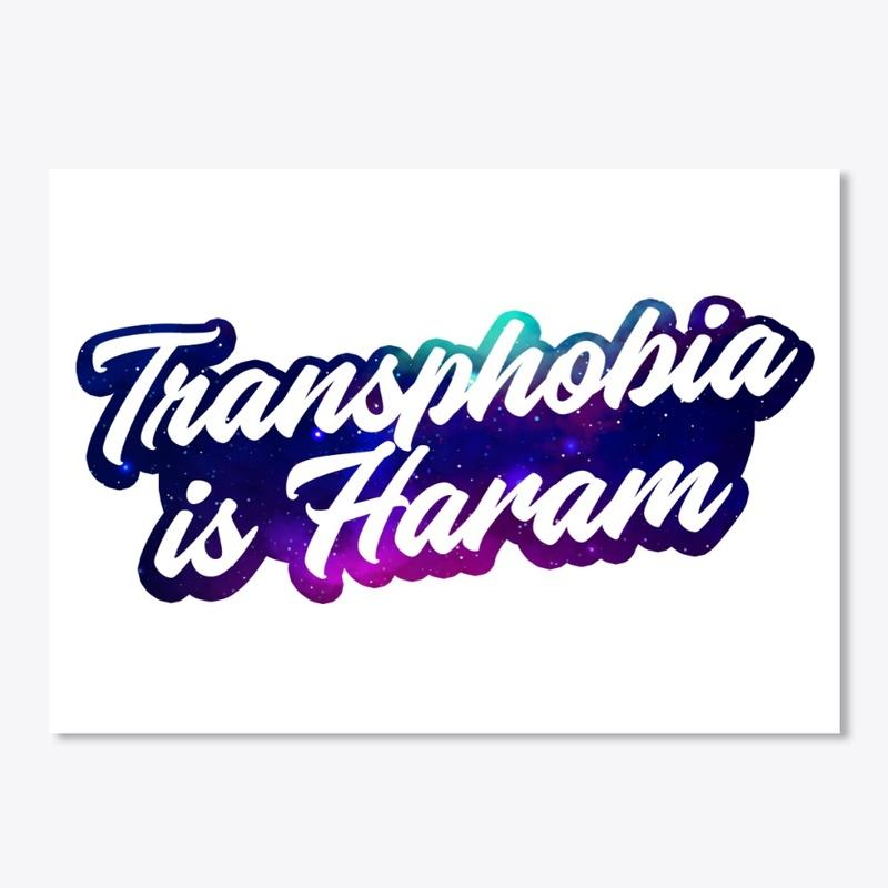 Transphobia is Haram!